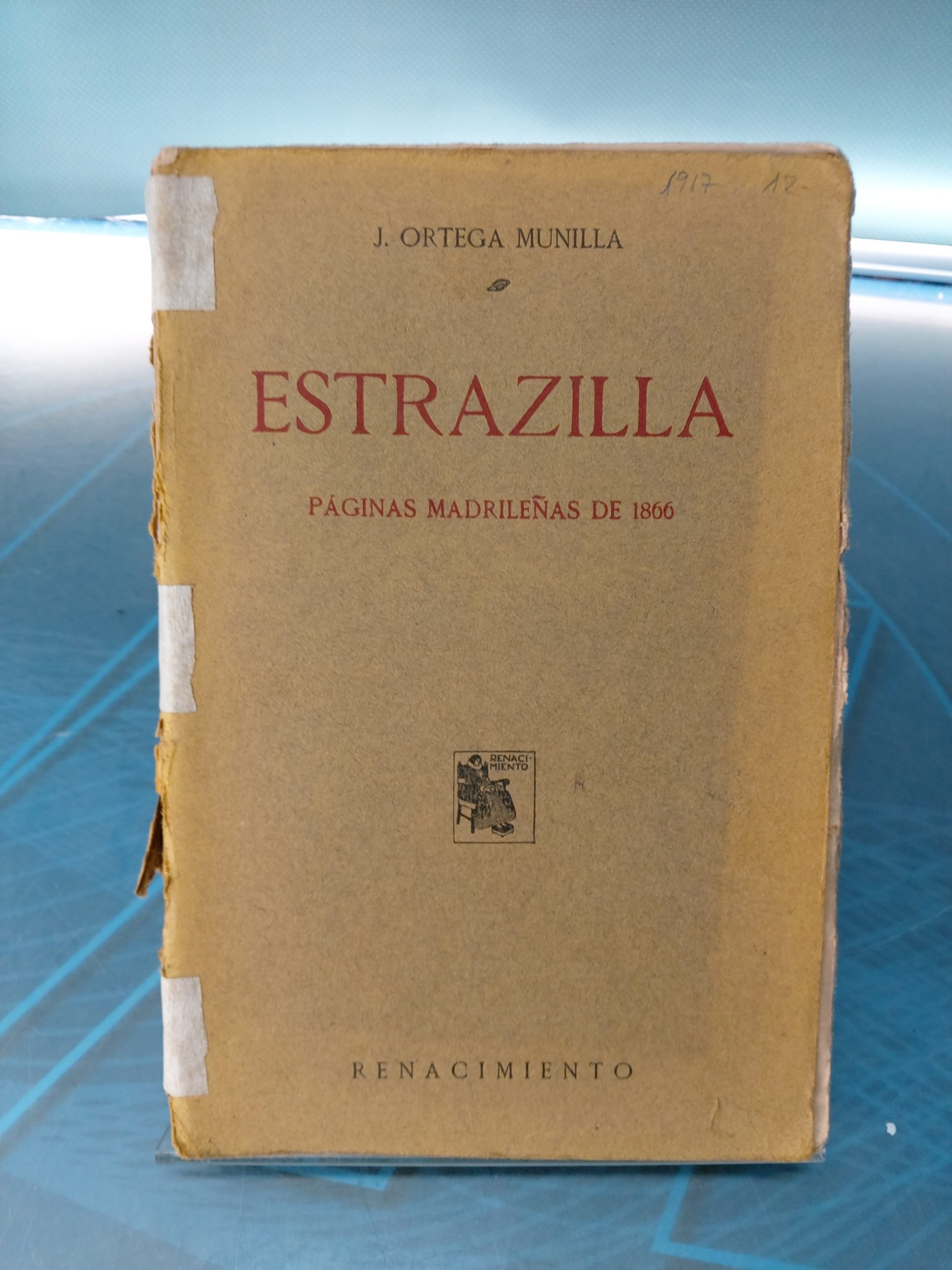 Ortega Munilla _ Estrazilla. Páginas Madrileñas de 1866.  Ed. Renacimiento, 1917.