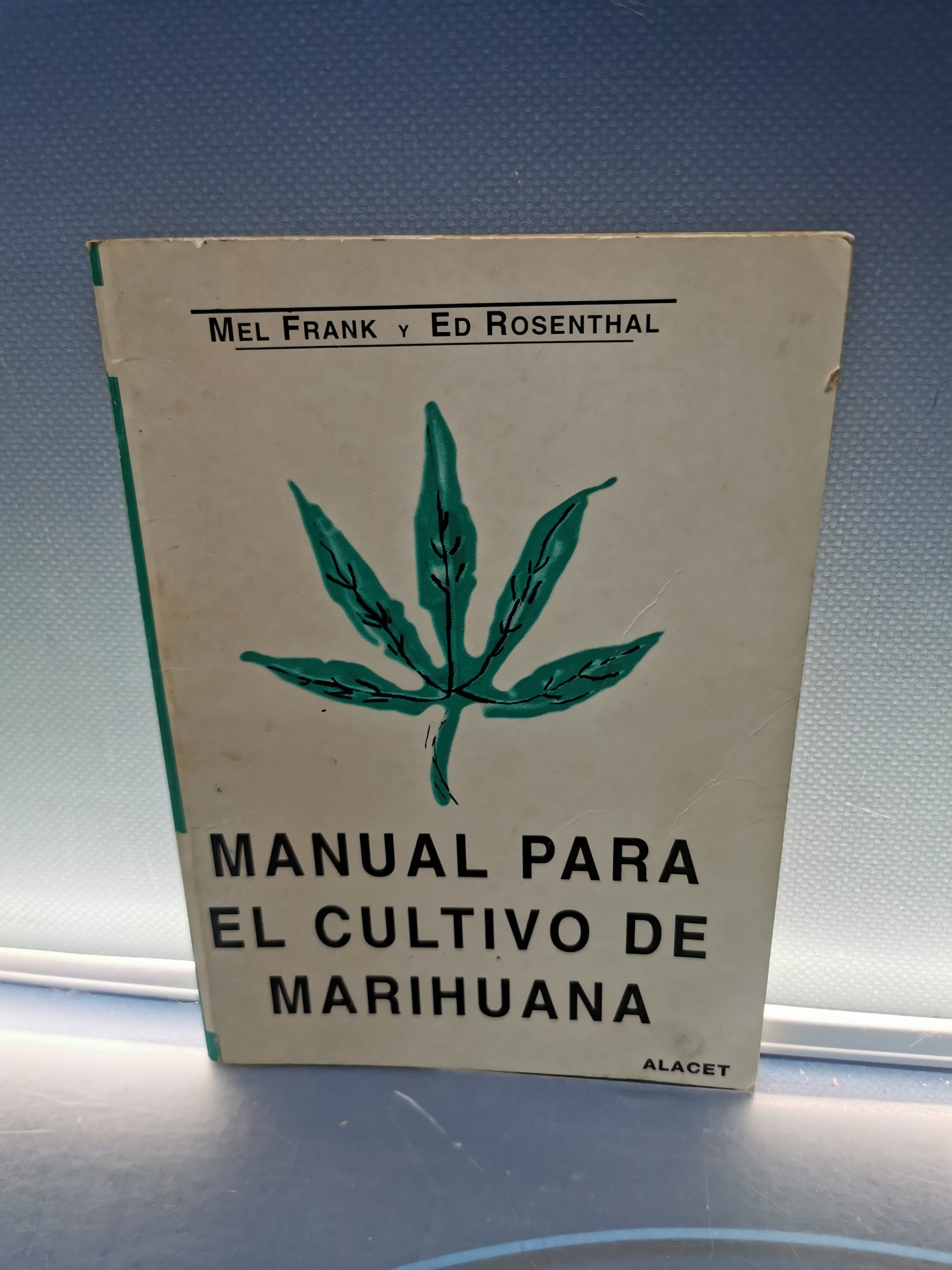 LIBRO manual para el cultivo de la marihuana