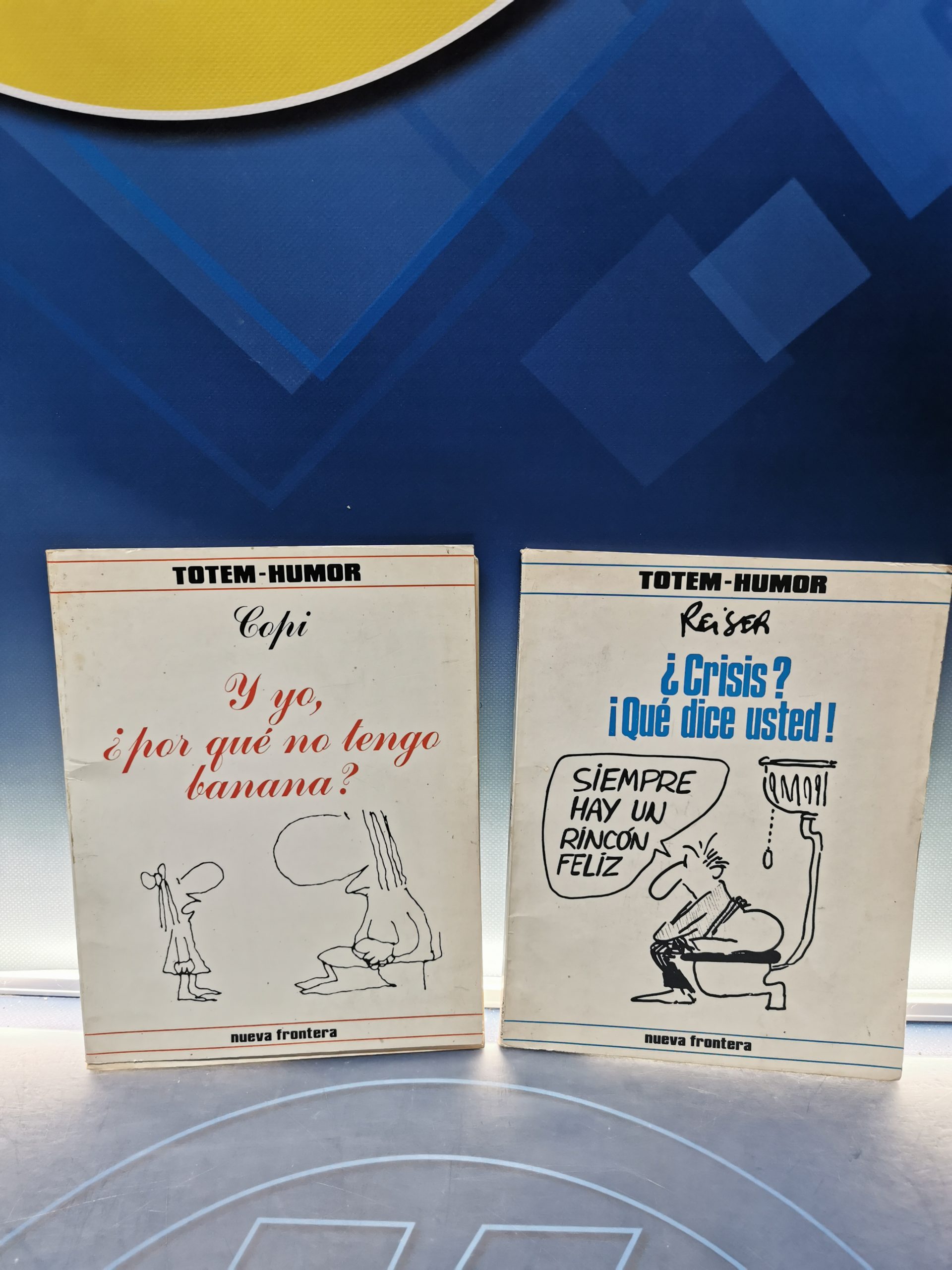 y yo ¿por qué no tengo banana? + ¿CRISIS? ¡QUÉ DICE USTED! de COPI, comics descatalogados