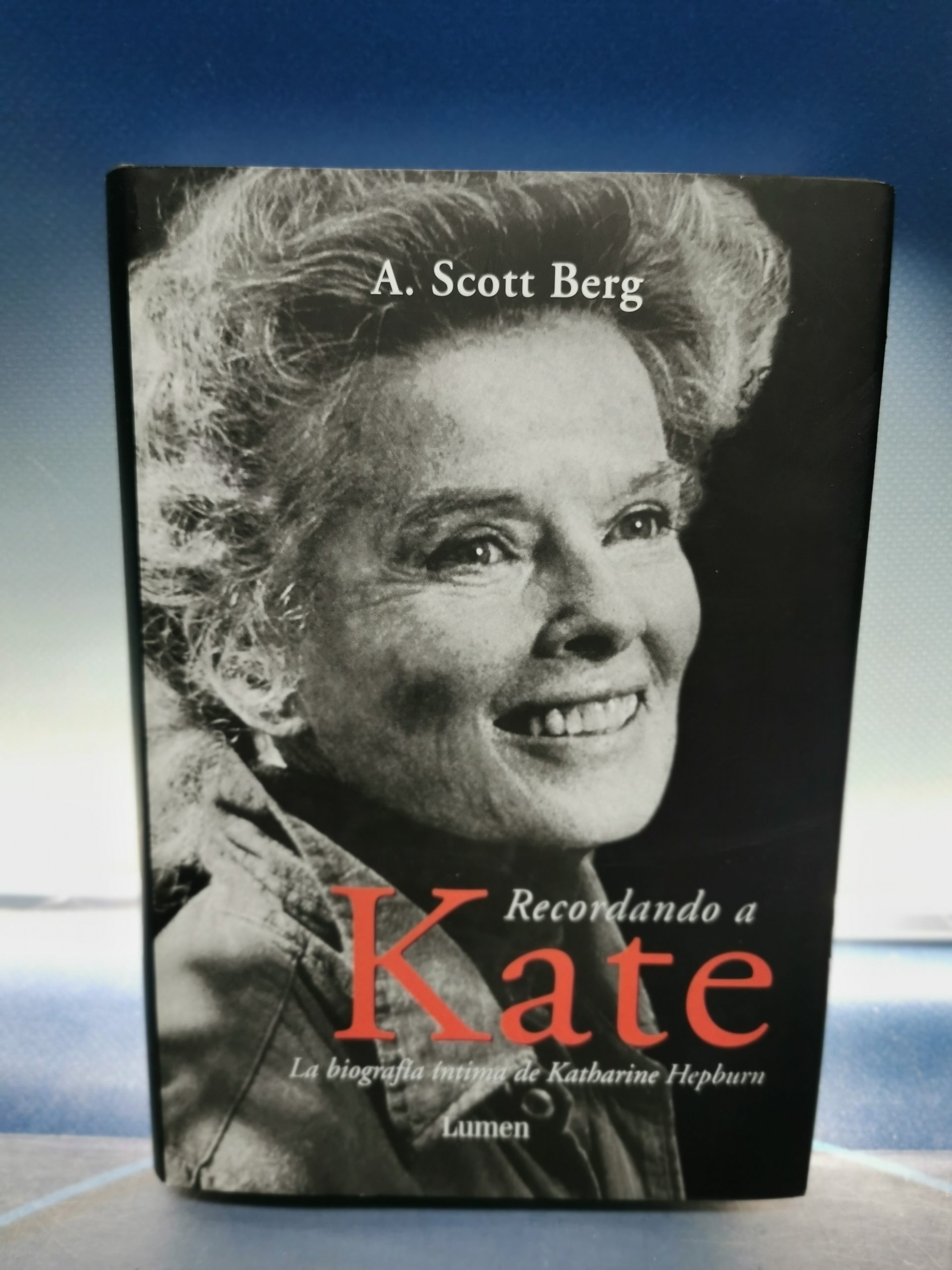 IMG_20230922_111335 Libro, RECORDANDO A KATE, LA BIOGRAFÍA ÍNTIMA DE KATHARINE HEPBURN, de A. SCOTT BERG - Imagen 1