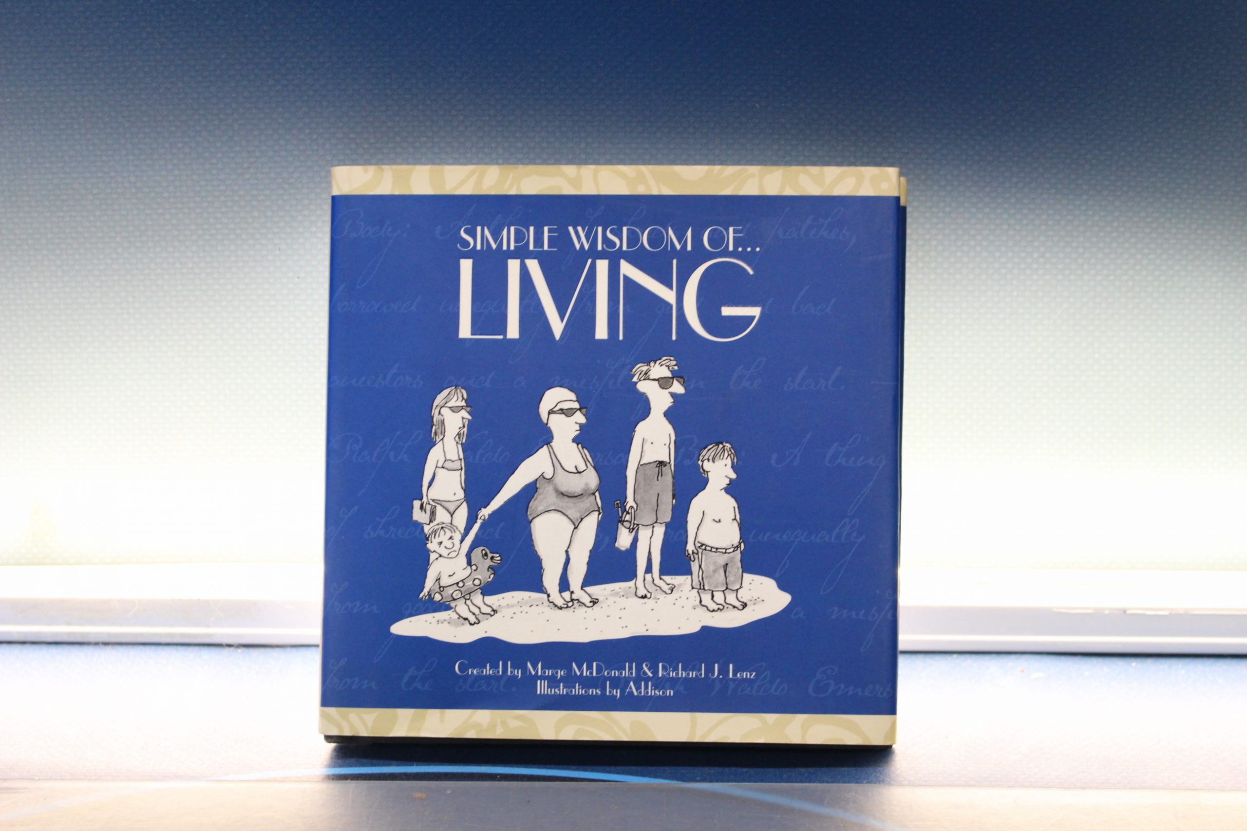 IMG_4169 Simple wisdom of living _ M. McDonald, R.J. Lenz, Addison. - Imagen 1