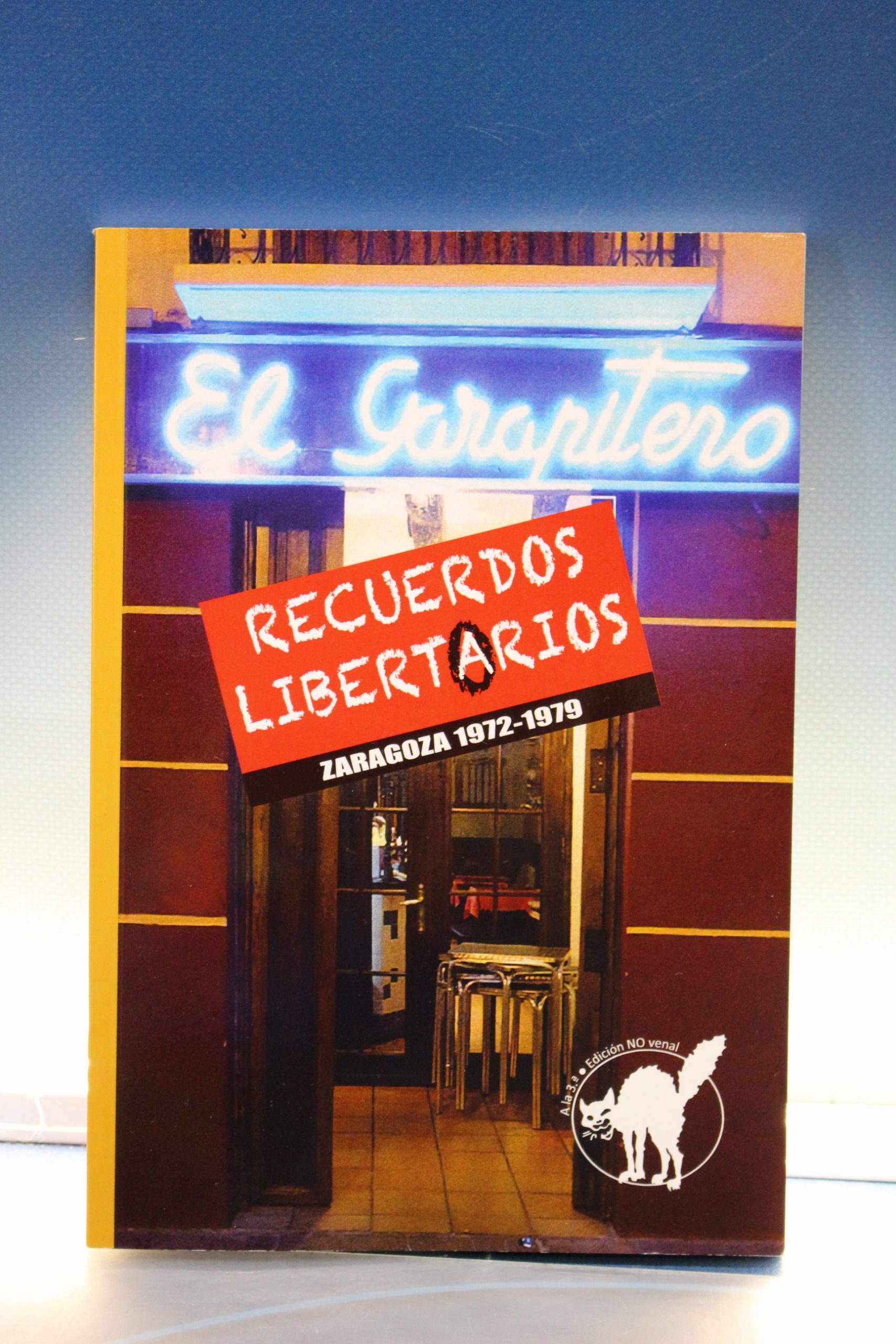 Libro. Recuerdos Libertarios Zaragoza 1972-1979 – VVAA.
