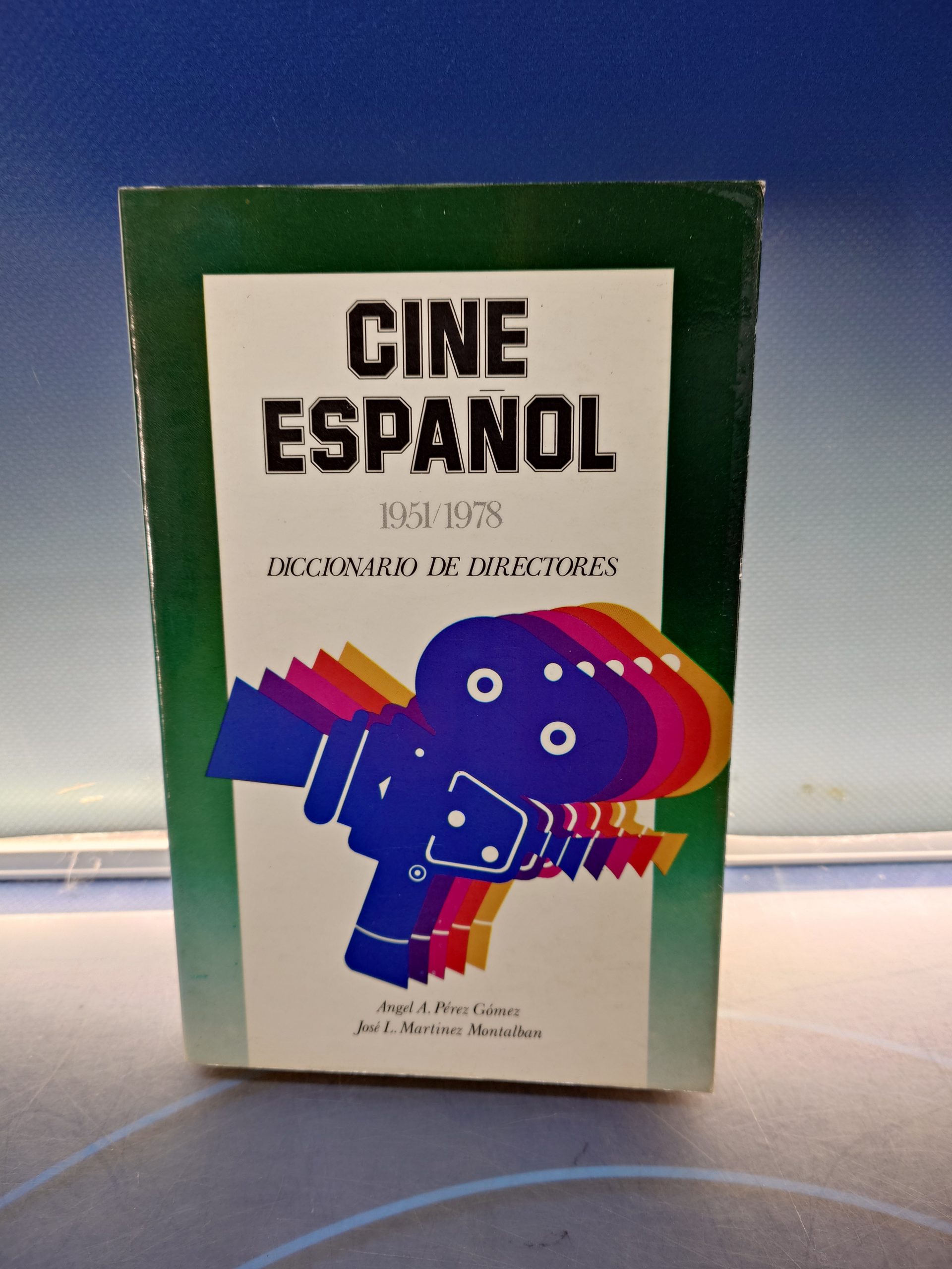 libros sobre cine, CINE ESPAÑOL DICCIONARIO DE DIRECTORES (1951-78)