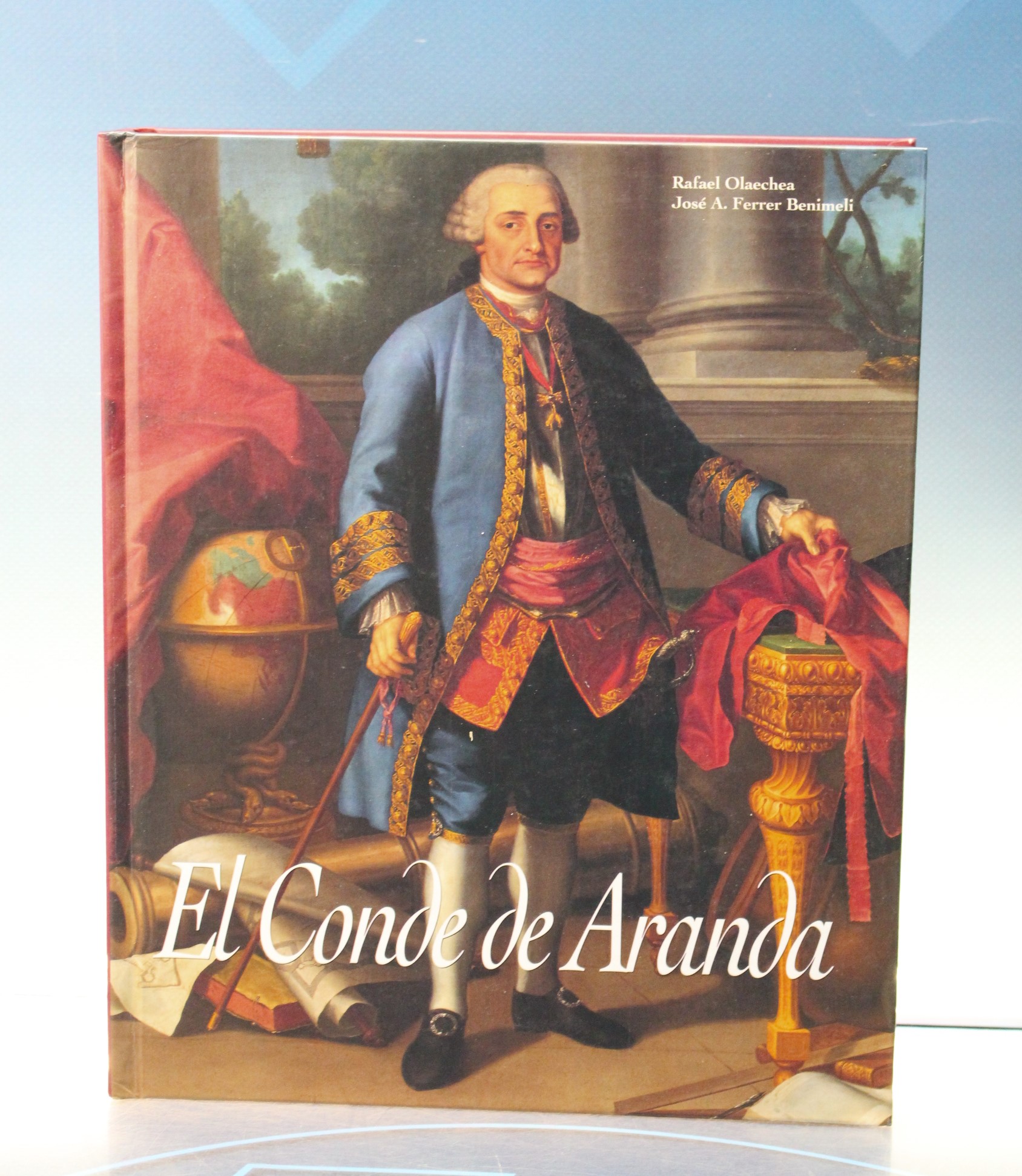 IMG_4964 Libros. El Conde Aranda. Mito y realidad de un político aragonés – Olaechea y Ferrer Benimeli. - Imagen 1