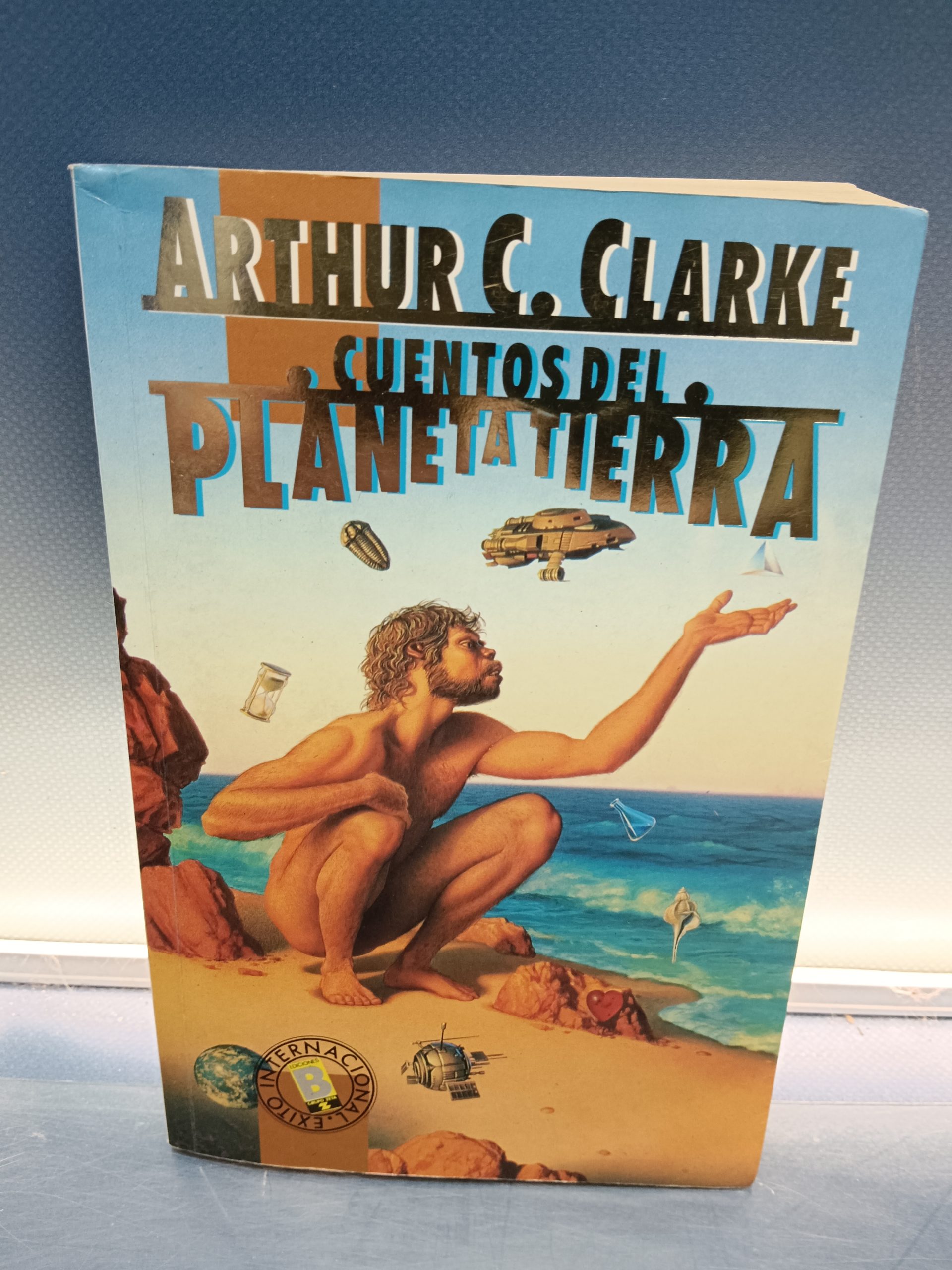 IMG_20250319_095222 libro, ARTHUR C. CLARKE. CUENTOS DEL PLANETA TIERRA. EDICIONES B - Imagen 1