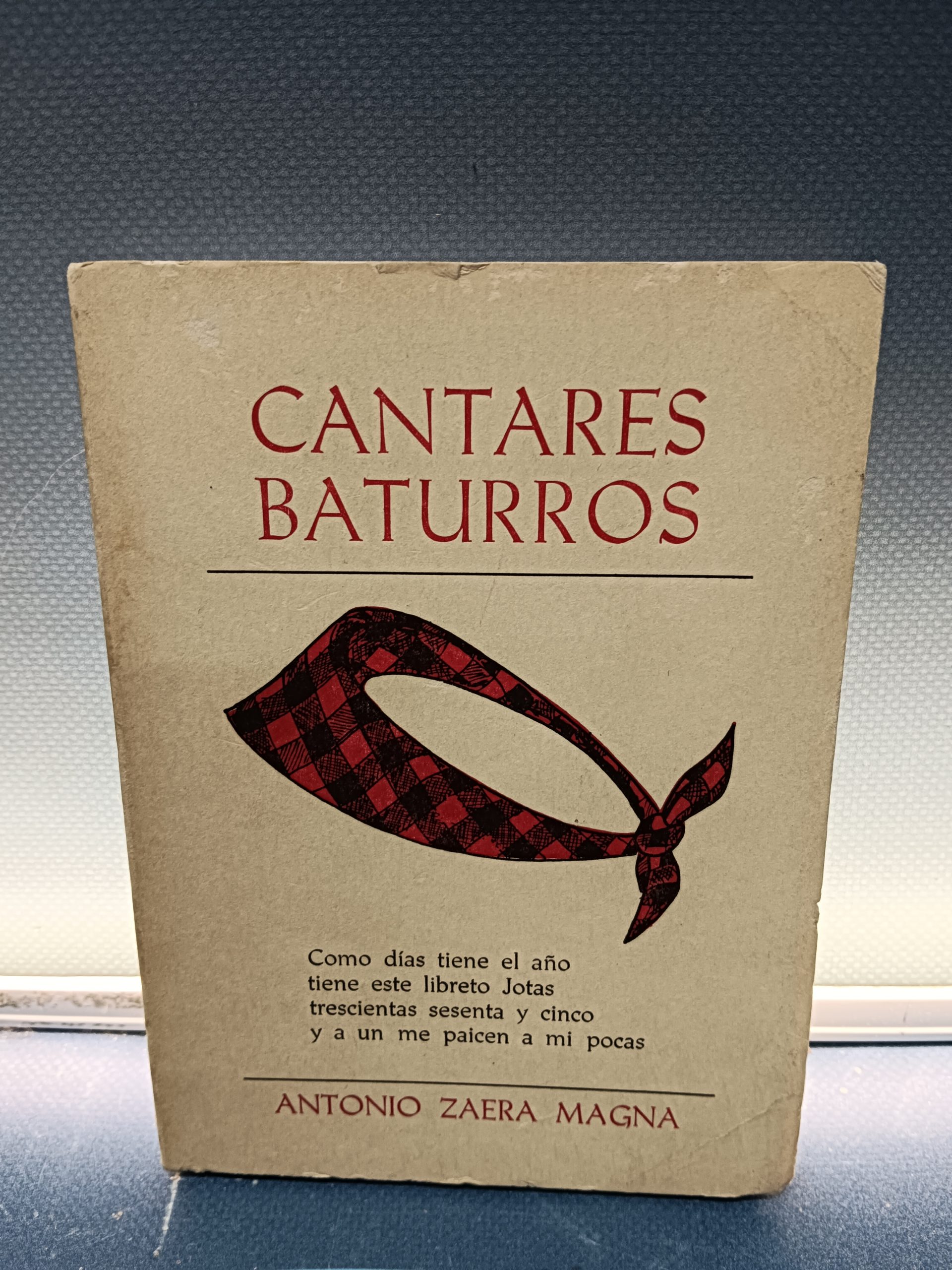 IMG_20250516_085927 libro, CANTARES BATURROS - ANTONIO ZAERA MAGNA , ZARAGOZA 1982 - Imagen 1