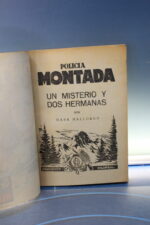 Policía Montada. Un misterio y dos hermanas. Ed. Cliper. Años 40. - Imagen 4