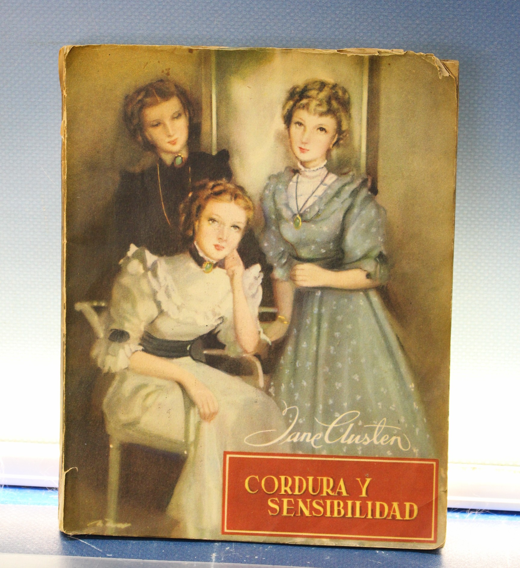 Cordura y Sensibilidad. Jane Cluster. Ed. Reguera, 1946.