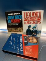 Dos libros, JUEGO MORTAL. LARRY COLLINS Y ¿QUIEN VENCIO EN FEBRERO? PEDRO CASALS. EJEMPLARES FIRMADOS. J & P