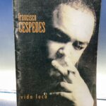 Francisco Cespedes, vida loca, revista, composiciones, canciones