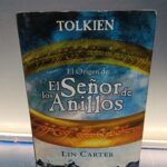 Tolkien el origen del señor de los anillos, lin Carter