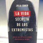 La vida secreta de los extremistas: Cómo me infiltré en los lugares más oscuros de Internet
