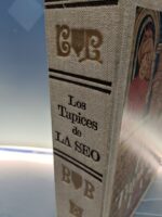 libro, LOS TAPICES DE LA SEO DE ZARAGOZA. EDUARDO TORRA DE ARANA/ANTERO HOMBRIA. 1985. PAGS : 334 - Imagen 2