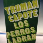 libro, Los perros ladran - Truman Capote