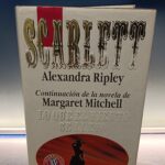 libro best seller Alexandra ripley SCARLETT la continuación de “lo que el viento se llevó” de margaret mitchell