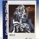 Colección Pilar Citoler. Circa XX. Ibercaja, 2002. Catálogo de arte, libro de exposiciones.