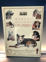 Manual Del Cuidado Del Perro, Dr. Bruce Fogle